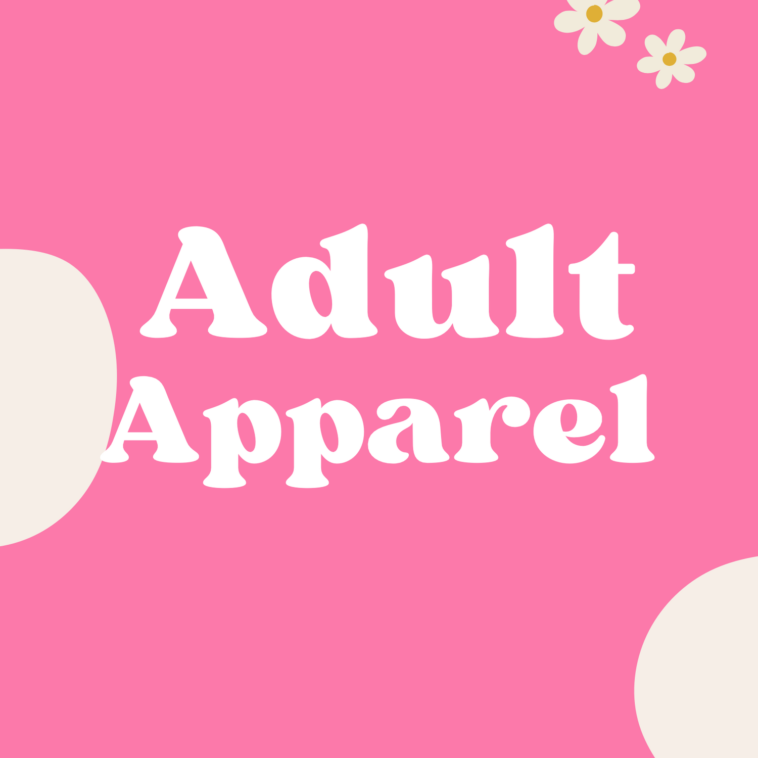 Adult Apparel